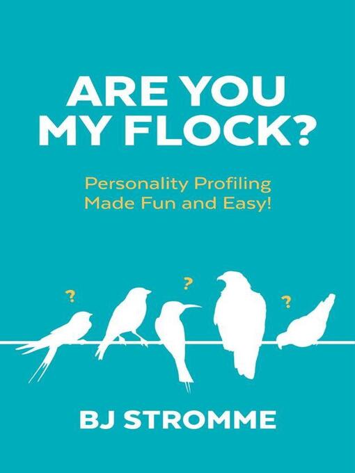 Title details for Are You My Flock? by BJ Stromme - Available